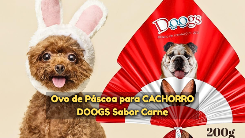 Ovo de Pascoa para Cachorro Doogs Sabor Carne